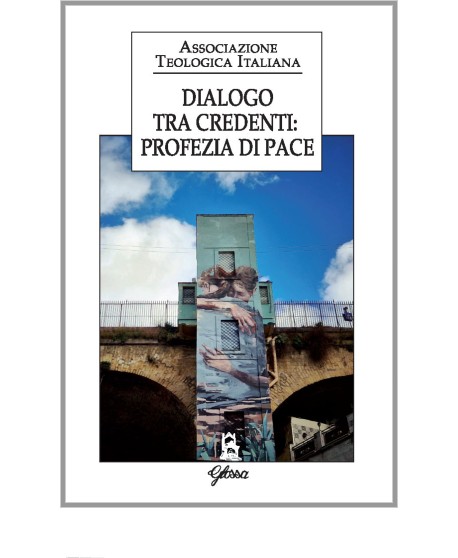 Dialogo tra credenti: profezia di pace