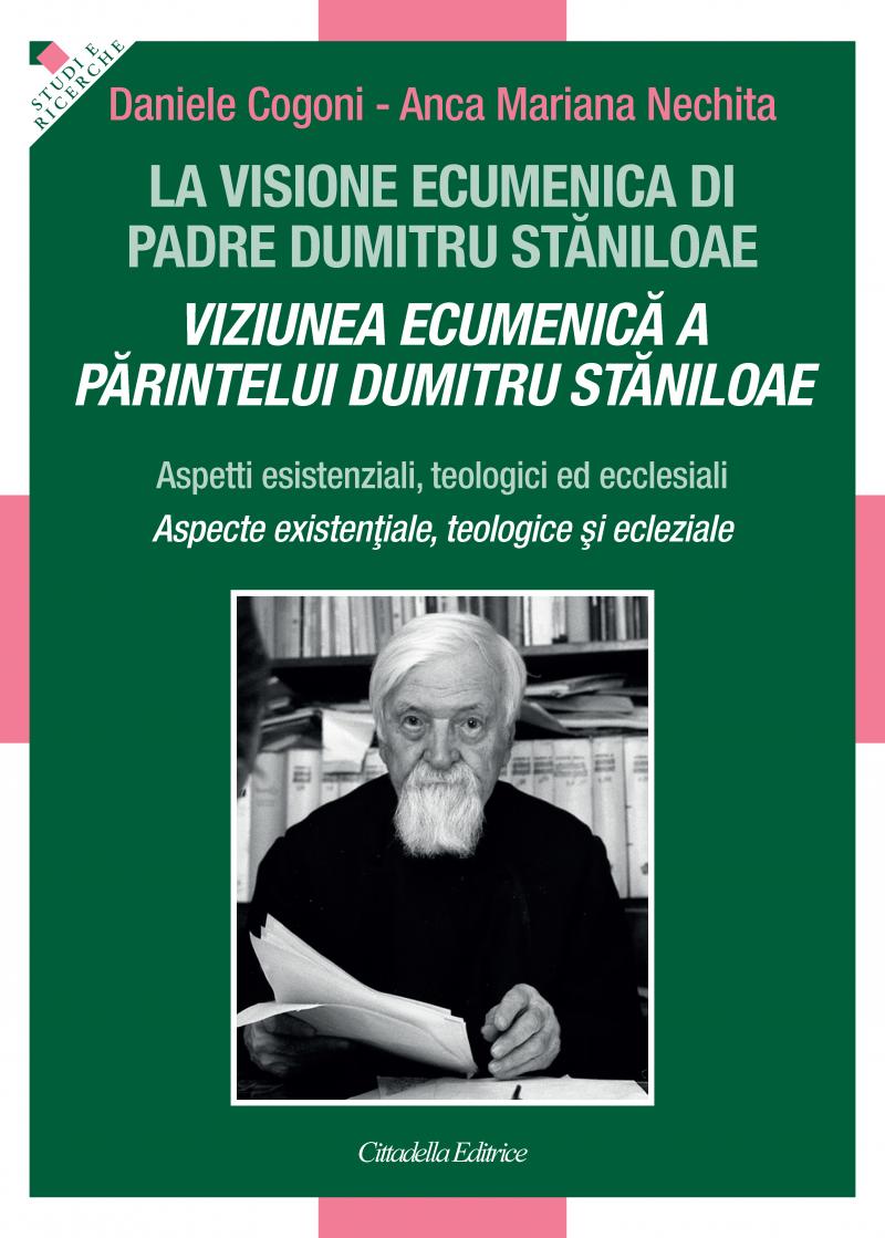 La visione ecumenica di padre Dumitru Stăniloae