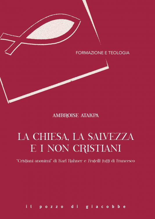 La Chiesa, la salvezza e i non cristiani