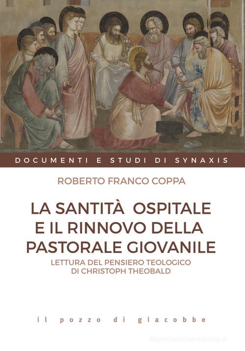 La santità ospitale e il rinnovo della pastorale giovanile