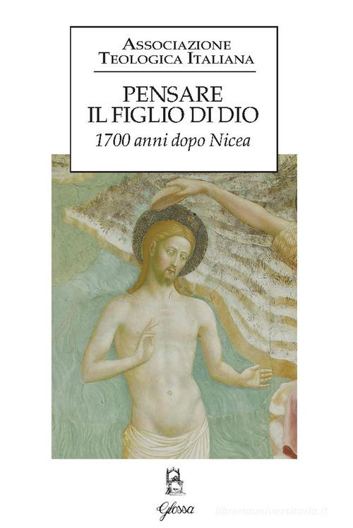 Pensare il Figlio di Dio