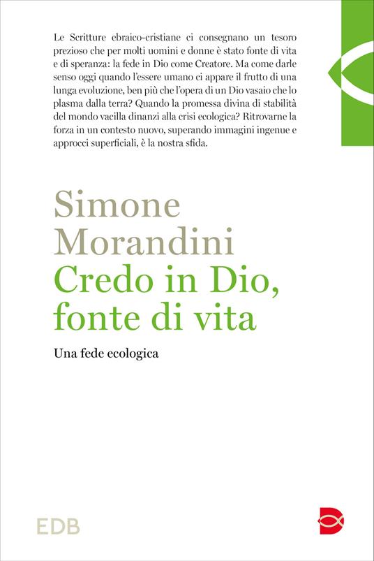 Credo in Dio, fonte di vita