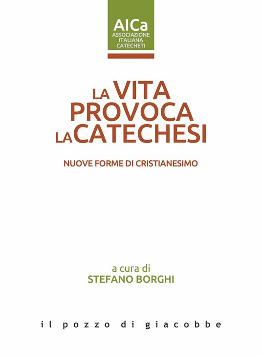 La vita provoca la catechesi