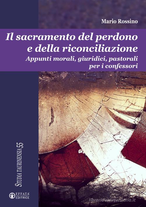 Il sacramento del perdono e della riconciliazione
